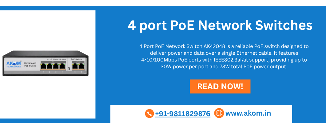 4 Port PoE Network Switches: A Complete Buying Guide