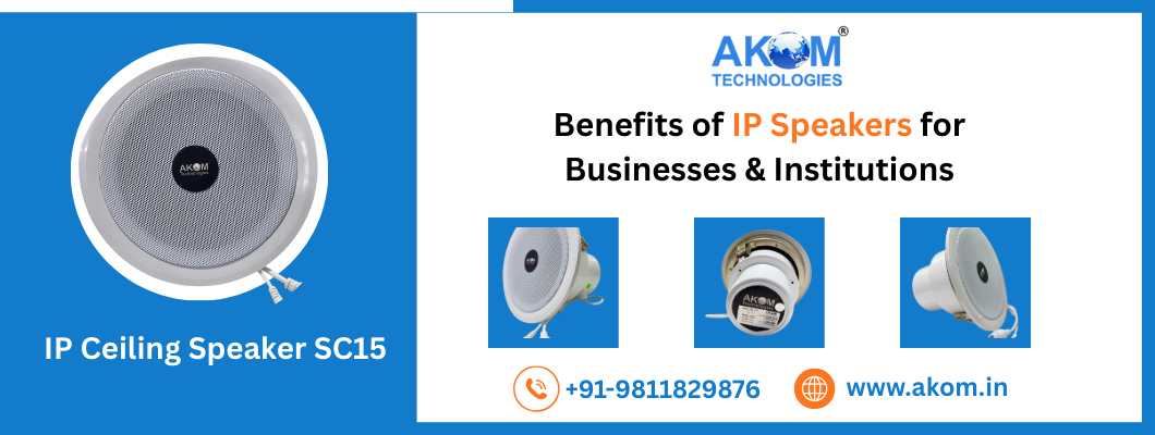 Benefits of IP Speakers for Businesses & Institutions